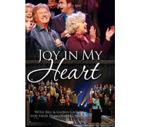 gaither & friends - Joy in My Heart