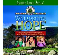 gaither & friends - Whispering Hope