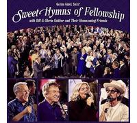 Gaither - Gaither - Sweet Hymns Of Fellowship