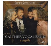 Gaither Vocal Band - A Cappella by Gaither Vocal Band Enhanced edition (2003) Audio CD