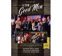 Gaither Vocal Band - A Few Good Men