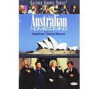 gaither vocal band - Australian Homecoming