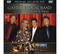 Gaither Vocal Band - Give It Away