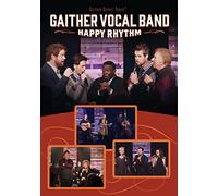 Gaither Vocal Band - Happy Rhythm