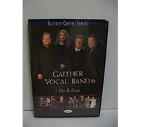 Gaither Vocal Band - I Do Believe