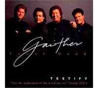 Gaither Vocal Band - Testify