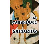 Gaius Petronius The Satyricon (Warbler Classics Annotated Edition) (Tascabile)