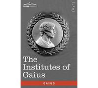 Gaius The Institutes of Gaius (Tascabile)