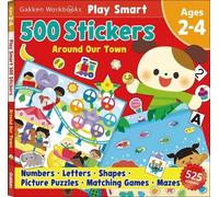 Gakken Early Childhood Expert Play Smart 500 Stickers Around Our Tow (Tascabile)