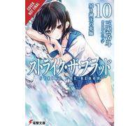 Gakuto Mikumo Manyako Strike the Blood, Vol. 10 (light novel) (Tascabile)