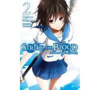 Gakuto Mikumo Manyako TATE Strike The Blood, Vol. 2 (Novel) (Tascabile)