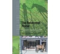 Gala Argent The Relational Horse (Copertina rigida) Human-Animal Studies