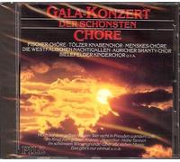 Gala-Konzert der schönsten Chöre (Fischer-Chöre, Tölzer Knabenchor, Menskes-Chöre a.m.m.)