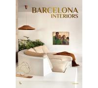 Gala Mora Carolina Amell Barcelona Interiors (Copertina rigida) Interiors