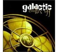 Galactic - Coolin' Off