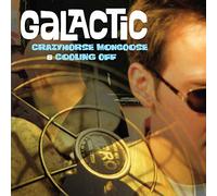 Galactic Crazyhorse Mongoose/Cooling Off (CD) Album