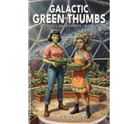 Galactic Green Thumbs: A Cozy, Low-Stakes, Slice-of-Life Sci-fi Adventure