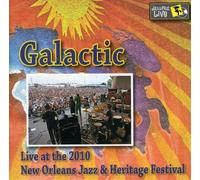 Galactic - Jazz Fest 2010
