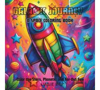 Galactic Journey: A Space Coloring Book
