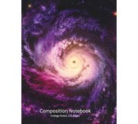 Galactic Portal Composition Notebook: College Ruled Journal for Adults, Students, Teachers, Astronomy & Space Enthusiasts
