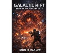 Galactic Rift: Siege of the Horizon Gate