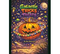 Galactic Tricks and Treats: A Coloring Book for All Ages
