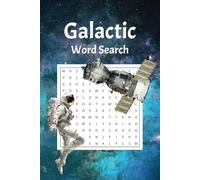 Galactic Word Search Puzzle Book: Word Searches about Space, Astronomy | 6x9 inches, 110 pages | 50+ Puzzles | Puzzle Book For Relaxation | Gift for Vacations, Holidays, and Free Time