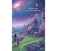 Galactic Zoo: A Lumina Adventure