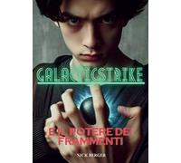 Galacticstrike e il potere dei frammenti