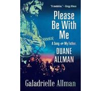 Galadrielle Allman Please Be with Me (Tascabile)