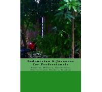 Galang Lufityanto Indonesian & Javanese for Professionals (Tascabile)