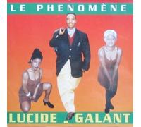 Galant Lucide - Je Reviens De Loin