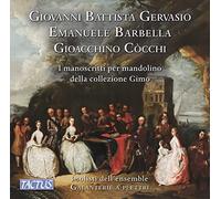 I Solisti dell'Ensemble Galanterie a Plettri – I Manoscritti per Mandolino – Tactus