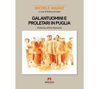 Galantuomini e proletari in Puglia