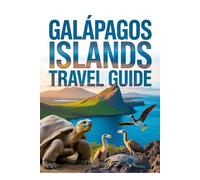 Galápagos Islands Travel Guide