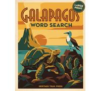 Galápagos Word Search: 100 Large Print Puzzles for Adults - A Wildlife & Island Nature Keepsake