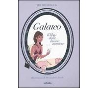 Galateo. Il libro delle buone maniere