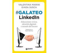 Galateo LinkedIn. Educazione civica, identità digitale e mondo del lavoro