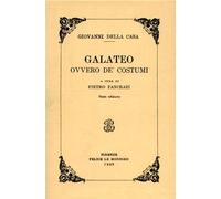 Galateo. Ovvero dei costumi