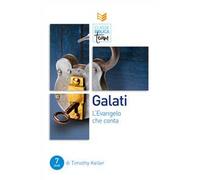 Galati. L'Evangelo che conta
