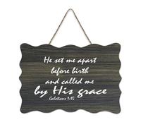 Galatians 1:15 Wall Art, He Set Me Apart Before Birth And Called Me by His Grace Cartello di benvenuto in legno rustico per portico anteriore porta parete scuola aula Coffee Club Targa in legno 15,2 x