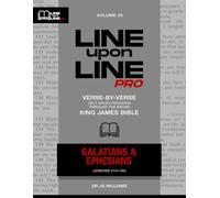Galatians & Ephesians: Vol 25 - Line Upon Line PRO Bible Study Series