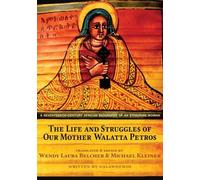 Galawdewos The Life and Struggles of Our Mother Walatta Petro (Copertina rigida)