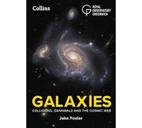 Galaxies: A beginner’s guide to exploring the galaxies in our Universe