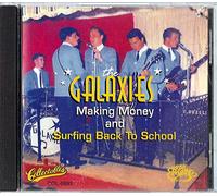 Galaxies - Making Money & Surfing