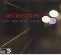 Galaxstare - Time Times & Half A Time