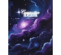 Galaxy Composition Notebook: College Ruled, 7.5 x 9.25 Inches, 110 Pages - A Stylish Space-Themed Journal for School or Personal Use: Trendy Aesthetic ... School, High School, or College Students