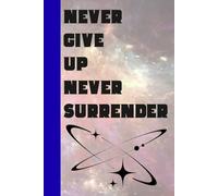 Galaxy Explorer Journal: A Sci-Fi Adventure Notebook for Bold Missions, Courage, and Determined Dreamers