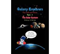 Galaxy Explorers - Fun Facts & stories