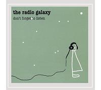 Galaxy Radio - Don't Forget To Listen